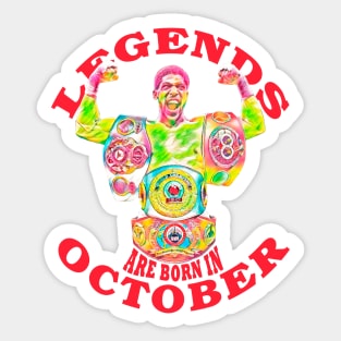 Legends Are Born In October Sticker